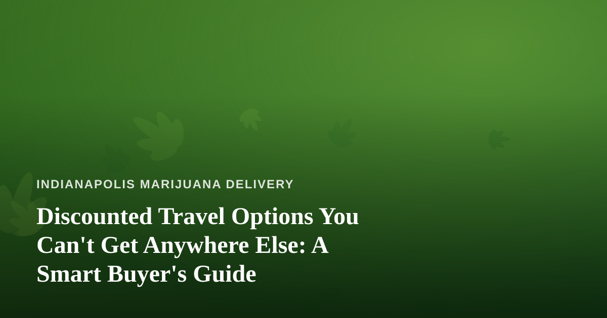 Discounted Travel Options You Can’t Get Anywhere Else: A Smart Buyer’s Guide