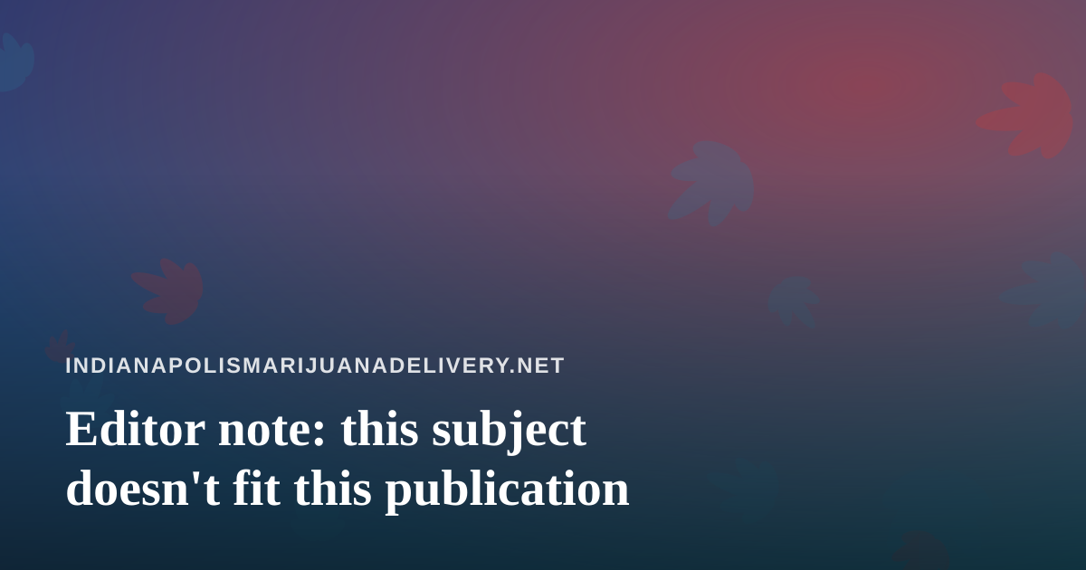 Editor note: this subject doesn’t fit this publication